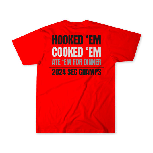 Hooked Em, Cooked Em, Ate 'em for Dinner T-Shirt – SEC Champions 2024